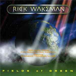 Rick Wakeman - Fields Of Green FLAC
