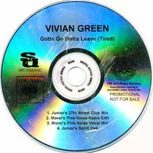 Vivian Green - Gotta Go Gotta Leave (Tired) FLAC