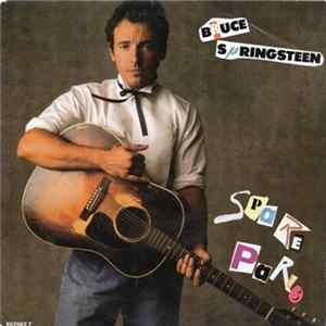 Bruce Springsteen - Spare Parts FLAC