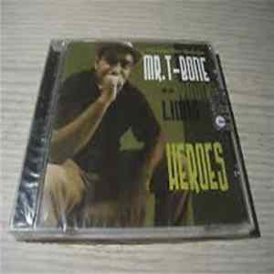 Mr. T-Bone & The Young Lions - Heroes FLAC