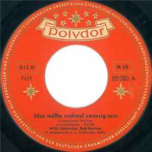 Willy Schneider - Man Müßte Nochmal Zwanzig Sein FLAC