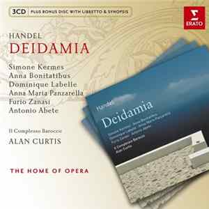 Handel / Simone Kermes, Anna Bonitatibus, Dominique Labelle, Anna Maria Panzarella, Furio Zanasi, Antonio Abete , Il Complesso Barocco, Alan Curtis - Deidamia FLAC