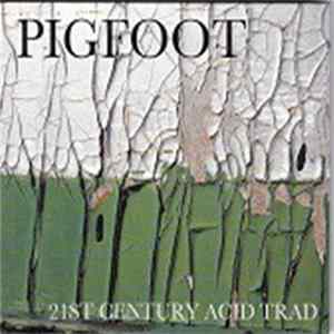 Pigfoot - 21st Century Acid Trad FLAC
