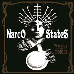 Narco States - Temples into Tombs FLAC