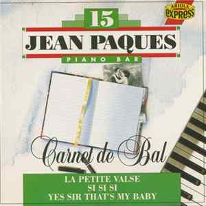Jean Paques - Piano Bar 15 - Carnet De Bal FLAC