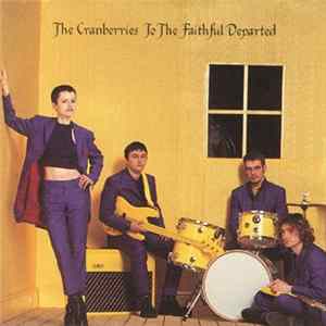 The Cranberries - To The Faithful Departed FLAC