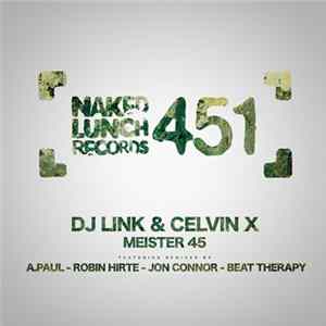 DJ Link, DJ Celvin-X - Meister 45 FLAC