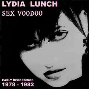 Lydia Lunch - Sex Voodoo FLAC