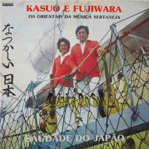 Kasuo & Fujiwara - Saudade Do Japão FLAC