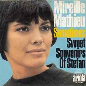 Mireille Mathieu - Sometimes / Sweet Souvenirs Of Stefan FLAC