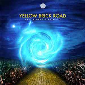 Easy Riders & Animato - Yellow Brick Road FLAC