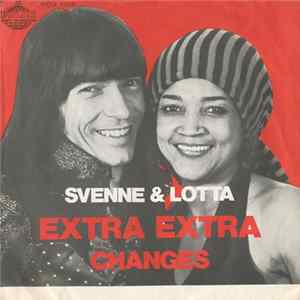 Svenne & Lotta - Extra Extra / Changes FLAC
