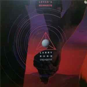 Larry Dunn Orchestra - Lovers Silhouette FLAC