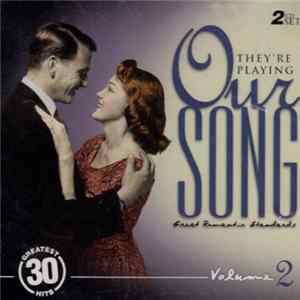 Various - They're Playing Our Song: Great Romantic Standards Volume 2 FLAC