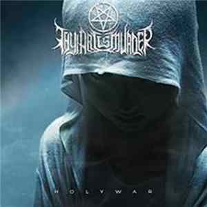 Thy Art Is Murder - Holy War FLAC