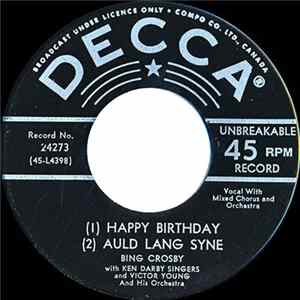 Bing Crosby With The Ken Darby Singers And Victor Young And His Orchestra - Happy Birthday / Auld Lang Syne FLAC