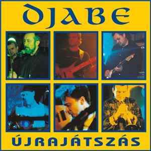 Djabe - Újrajátszás FLAC
