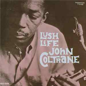 John Coltrane - Lush Life FLAC
