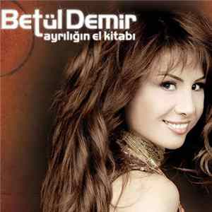 Betül Demir - Ayrılığın El Kitabı FLAC