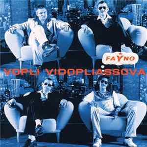 Vopli Vidopliassova - Fayno FLAC