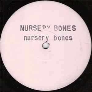 Nursery Bones - Nursery Bones FLAC
