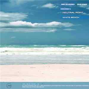 Neutral Point - White Beach FLAC