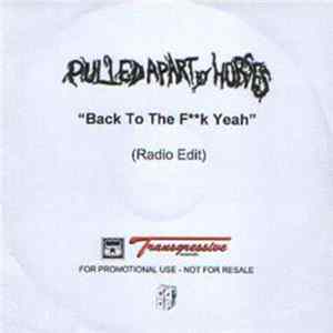 Pulled Apart By Horses - Back To The F**k Yeah FLAC