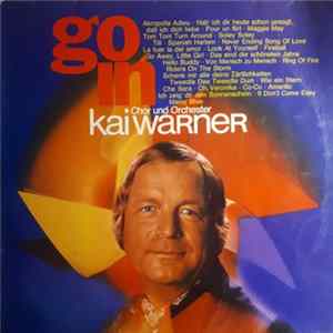 Chor Und Orchester Kai Warner - Go In FLAC
