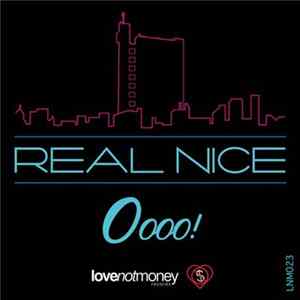 Real Nice - Oooo! FLAC
