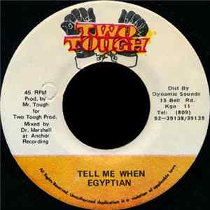 Egyptian - Tell Me When FLAC