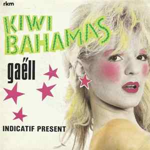 Gaell - Kiwi Bahamas FLAC