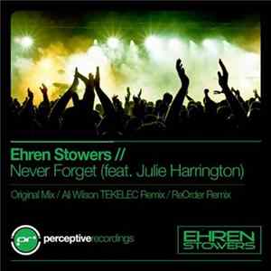 Ehren Stowers Feat. Julie Harrington - Never Forget FLAC