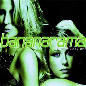 Bananarama - Move In My Direction FLAC