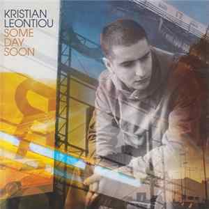 Kristian Leontiou - Some Day Soon FLAC