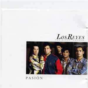 Los Reyes - Pasión FLAC