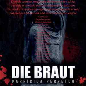 Die Braut - Parricida Perpetuo FLAC