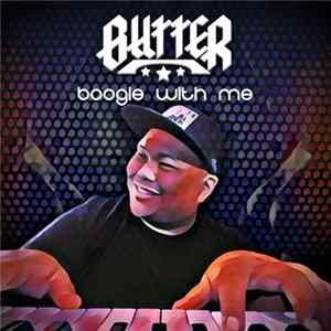 Butter - Boogie With Me FLAC