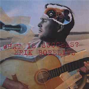 Erik Borelius - What Is Success? FLAC