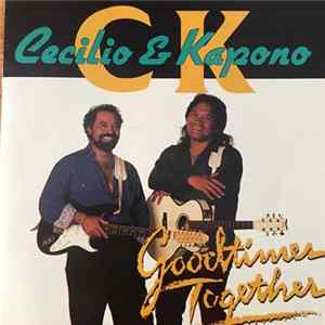 Cecilio & Kapono - Goodtimes Together FLAC