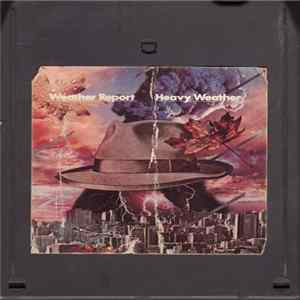 Weather Report - Heavy Weather FLAC