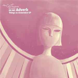 Adverb - Things To Remember EP FLAC