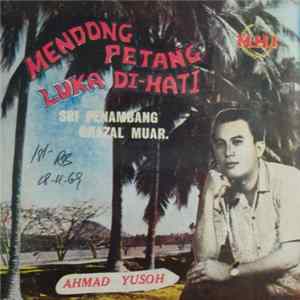 Sri Penambang Ghazal Muar, Ahmad Yusoh - Mendong Petang FLAC