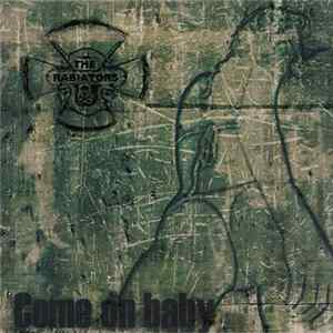 The Rabiators - Come On Baby FLAC