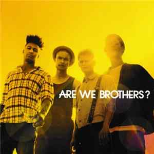 Are We Brothers? - Are We Brothers? FLAC