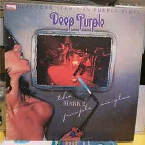 Deep Purple - The Mark 2 Purple Singles FLAC