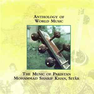 Mohammad Sharif Khan - The Music Of Pakistan FLAC