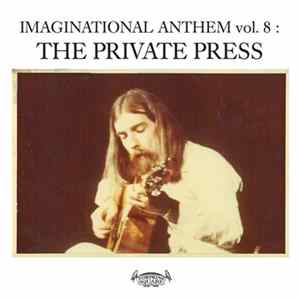 Various - Imaginational Anthem Vol. 8: The Private Press FLAC