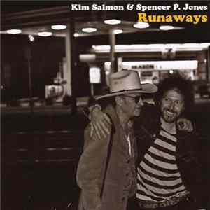 Kim Salmon & Spencer P. Jones - Runaways FLAC