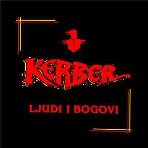 Kerber - Ljudi I Bogovi FLAC