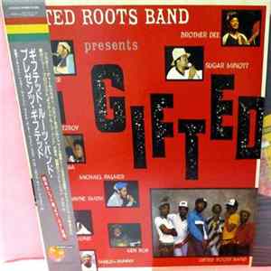 Gifted Roots Band - Gifted Roots Band Presents Gifted FLAC